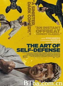 自卫艺术 The Art of Self-Defense (2019) 1080P/720P BT磁力 迅雷网盘下载