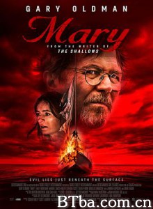 玛丽号 鬼船玛丽号(台) 玛丽的诅咒（俄罗斯） Mary (2019) 1080P/720P BT磁力 迅雷网盘下载