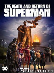 超人之死与超人归来 The Death and Return of Superman (2019) 1080P/720P BT磁力 迅雷网盘下载