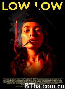 人生低谷 Low Low (2019) 1080P/720P BT磁力 迅雷网盘下载