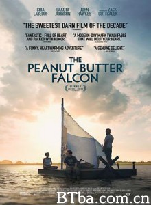 花生酱猎鹰 花生酱猎鹰的愿望(台) The Peanut Butter Falcon (2019) 1080P/720P BT磁力 迅雷网盘下载
