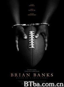 布莱恩·班克斯 Brian Banks (2018) 1080P BT磁力 迅雷网盘下载