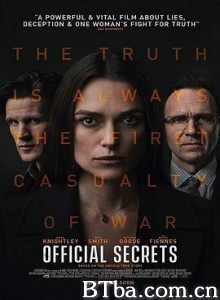 官方机密 官方秘密 瞞天機密(台) Official Secrets (2019) 1080P/720P BT磁力 迅雷网盘下载