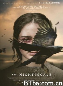 夜莺 夜莺的哭声(台) 夜莺的哭泣 The Nightingale (2018) 1080P/720P BT磁力 迅雷网盘下载