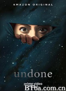 抹去重来 Undone (2019) 1080P/720P BT磁力 迅雷网盘下载