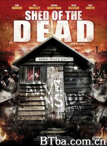 死亡之棚 僵尸爆棚记 Shed of the Dead (2019) 1080P/720P BT磁力 迅雷网盘下载