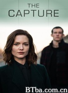 真相捕捉 第一季 The Capture Season 1 (2019) 1080P/720P BT磁力 迅雷网盘下载