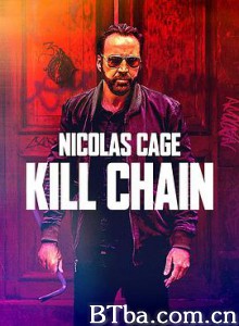 攻击链/Kill Chain-720p|1080p高清bt种子下载