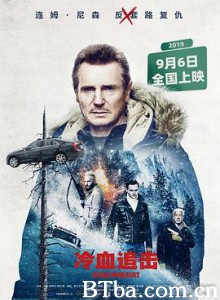 冷血追击 冰天动地(港) 酷寒杀手(台) Cold Pursuit (2019) 1080P/720P BT磁力 迅雷网盘下载