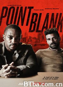 单刀直入(美版) 单刀直入美版 Point Blank (2019) 1080P/720P BT磁力 迅雷网盘下载