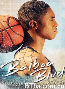 巴尔博大道 Balboa Blvd (2019) 1080P/720P BT磁力 迅雷网盘下载
