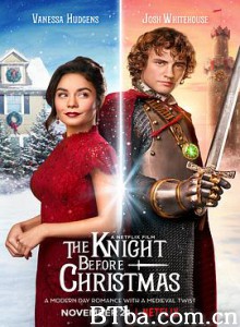 穿越时空的骑士 圣诞前夕的骑士 The Knight Before Christmas (2019) 1080P/720P BT磁力 迅雷网盘下载