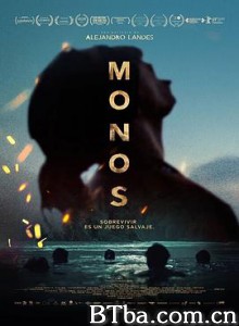 猴子 失控少年兵团(台) Monos (2019) 1080P/720P BT磁力 迅雷网盘下载