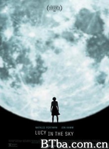 天空中的露西 Lucy in the Sky (2019) 1080P/720P BT磁力 迅雷网盘下载