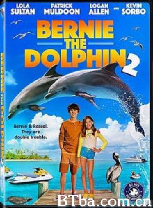 海豚伯尼2 Bernie the Dolphin 2 (2019) 1080P/720P BT磁力 迅雷网盘下载