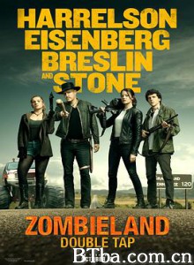 丧尸乐园2 丧尸乐园：连环尸杀(港) 尸乐园：脏比双拼(台) Zombieland: Double Tap (2019) 1080P/4K BT磁力 迅雷网盘下载