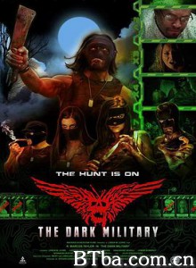 流氓军队 暗黑军队 The Dark Military (2019) 1080P BT磁力 迅雷网盘下载