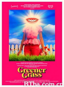 绿茵场外 绿草如阴(台) Greener Grass (2019) 1080P/720P BT磁力 迅雷网盘下载