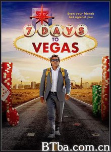 去拉斯维加斯的七天 7 Days to Vegas (2019) 1080P/720P BT磁力 迅雷网盘下载