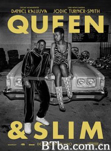 皇后与瘦子 奎恩与斯里姆 Queen andamp; Slim (2019) 1080P/4K BT磁力 迅雷网盘下载