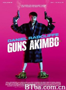 半路枪手 腰间持枪 Guns Akimbo (2019) 1080P/720P BT磁力 迅雷网盘下载