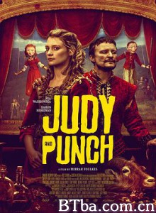 朱迪与潘趣 朱迪与庞奇 Judy and Punch (2019) 1080P/720P BT磁力 迅雷网盘下载