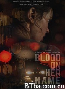 血染之名 血染她名 Blood on Her Name (2019) 1080P/720P BT磁力 迅雷网盘下载-影音屋