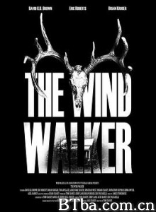 超自然战场 风行者 The Wind Walker (2020) 1080P/720P BT磁力 迅雷网盘下载