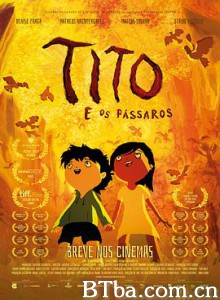 提托与鸟儿们 Tito e os Pássaros (2018) 1080P/720P BT磁力 迅雷网盘下载