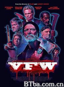 爆裂老兵 V.F.W. (2019) 1080P/4K BT磁力 迅雷网盘下载