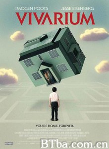 生态箱 园区 Vivarium (2019) 1080P/4K BT磁力 迅雷网盘下载