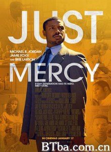 正义的慈悲 以公义之名(港) 不完美的正义(台) Just Mercy (2019) 1080P/720P BT磁力 迅雷网盘下载