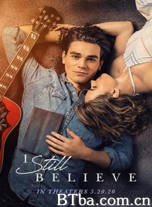 我仍然相信 依然相信(台) 信念依存 I Still Believe (2020) 1080P/720P BT磁力 迅雷网盘下载
