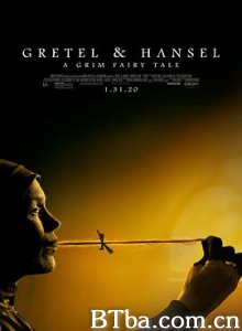 格蕾特和韩塞尔 战栗糖果屋(台) 韩赛尔与格蕾特 Gretel andamp; Hansel (2020) 1080P/4K BT磁力 迅雷网盘下载