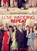 婚礼几样情/爱，婚礼，重演/爱。婚礼。重复/Love Wedding Repeat