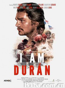 我是杜兰 我是杜蘭(港) I Am Durán (2019) 1080P/720P BT磁力 迅雷网盘下载