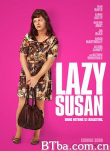 懒女苏珊 老姑娘 懒苏珊 Lazy Susan (2020) 1080P/720P BT磁力 迅雷网盘下载
