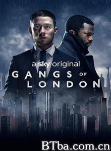 伦敦黑帮 Gangs of London (2020) 1080P/720P BT磁力 迅雷网盘下载