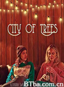 树木之城/City of Trees