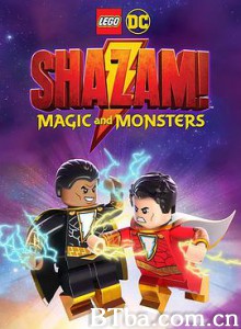 乐高DC沙赞：魔法与怪物 LEGO DC Shazam!: Magic and Monsters (2020) 1080P/720P BT磁力 迅雷网盘下载