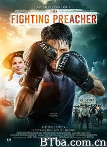 战斗传教士 The.Fighting.Preacher (2019) 1080P/720P BT磁力 迅雷网盘下载