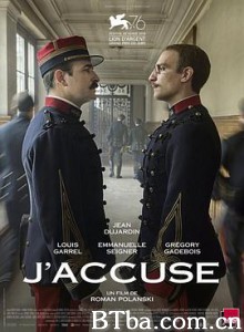 我控诉 军官与间谍(台) 德雷福斯冤案 J'accuse (2019) 1080P/720P BT磁力 迅雷网盘下载