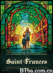 圣·弗朗西斯 天使宝贝法兰丝(台) Saint Frances (2019) 1080P/720P BT磁力 迅雷网盘下载
