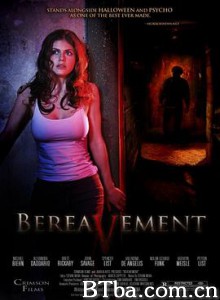 死亡阴影 丧亡 Bereavement (2010) 1080P BT磁力 迅雷网盘下载