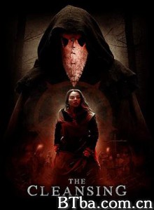 净化 The Cleansing (2019) 1080P BT磁力 迅雷网盘下载