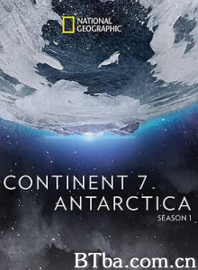 第七大陆：南极洲 continent 7 antarctica (2016)  BT磁力 迅雷网盘下载
