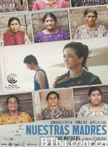 我们的母亲 Nuestras Madres (2019) 1080P BT磁力 迅雷网盘下载