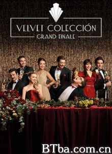 天鹅绒坊之情缘再续：大结局 Velvet Colección: Grand Finale (2020) 720P BT磁力 迅雷网盘下载