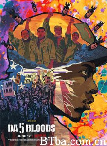 誓血五人组 五滴血 Da 5 Bloods (2020) 1080P/720P BT磁力 迅雷网盘下载