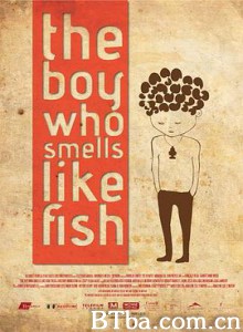 鱼味男孩 The Boy Who Smells Like Fish (2013) 1080P BT磁力 迅雷网盘下载